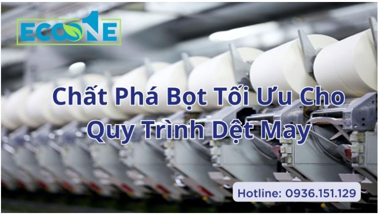 Chất Phá Bọt Tối Ưu Cho Quy Trình Dệt Ma